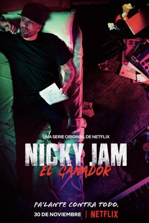 Phim Nicky Jam Người chiến thắng - Nicky Jam El Ganador PhimChill Vietsub (2018)