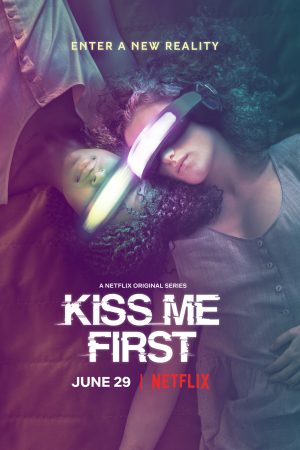 Phim Thực tế ảo - Kiss Me First PhimChill Vietsub (2018)