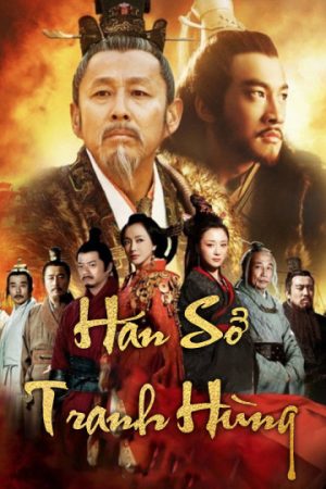 Phim Hán Sở Tranh Hùng - King’s War PhimChill Vietsub (2013)