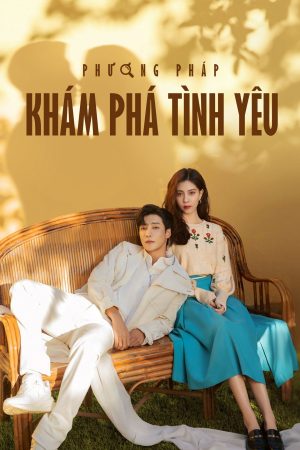 Phim Phương Pháp Khám Phá Tình Yêu - Exploration Method of Love PhimChill Vietsub (2023)