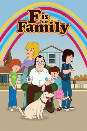 Phim Chuyện gia đình ( 1) - F is for Family (Season 1) PhimChill Vietsub (2015)