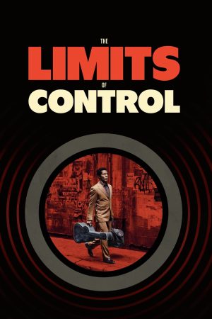 Phim Giới Hạn Kiểm Soát - The Limits of Control PhimChill Vietsub (2009)