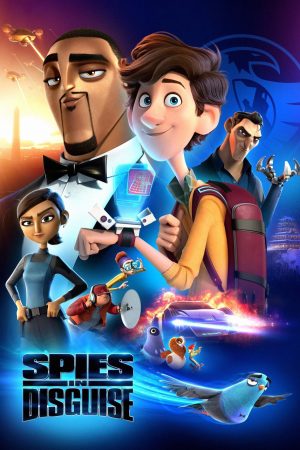 Phim Điệp Viên Ẩn Danh - Spies in Disguise PhimChill Vietsub (2019)