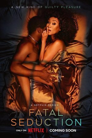 Phim Cám dỗ chết chóc - Fatal Seduction PhimChill Vietsub (2023)