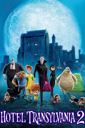 Phim Khách Sạn Huyền Bí 2 - Hotel Transylvania 2 PhimChill Vietsub (2015)