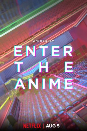 Phim Thế giới Anime - Enter the Anime PhimChill Vietsub (2019)