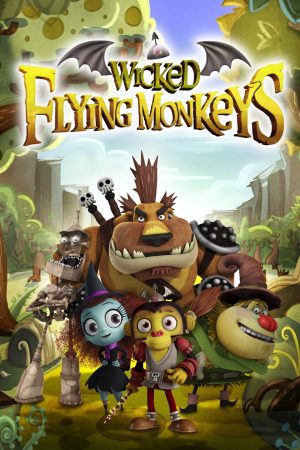 Phim Những con khỉ bay tinh nghịch - Wicked Flying Monkeys PhimChill Vietsub (2015)