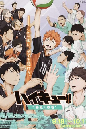 Phim Haikyu Bản điện ảnh 2 Người thắng và kẻ thua - Haikyuu the Movie 2 The Winner and the Loser PhimChill Vietsub (2015)