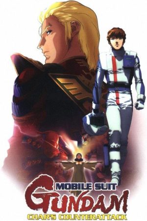 Phim Chiến sĩ cơ động Gundam Char phản công - Mobile Suit Gundam Chars Counterattack PhimChill Vietsub (1988)