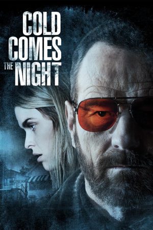 Phim Cold Comes the Night - Cold Comes the Night PhimChill Vietsub (2013)