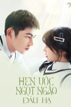 Phim Hẹn Ước Ngọt Ngào Đầu Hạ - Promise in the Summer PhimChill Vietsub (2023)