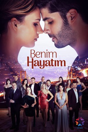 Phim Benim Hayatim - My Life PhimChill Vietsub (2021)