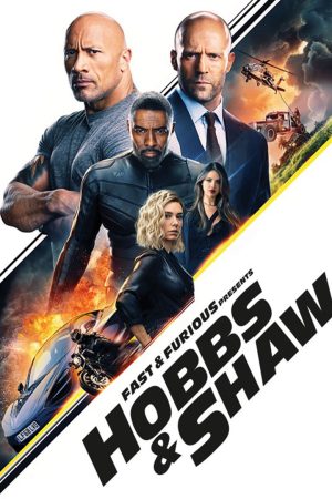 Phim Quá Nhanh Quá Nguy Hiểm Ngoại Truyện Hobbs Và Shaw - Fast Furious Presents Hobbs Shaw PhimChill Vietsub (2019)