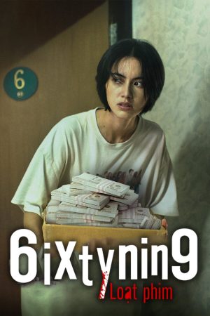 Phim 6ixtynin9 Loạt phim - 6ixtynin9 the Series PhimChill Vietsub (2023)