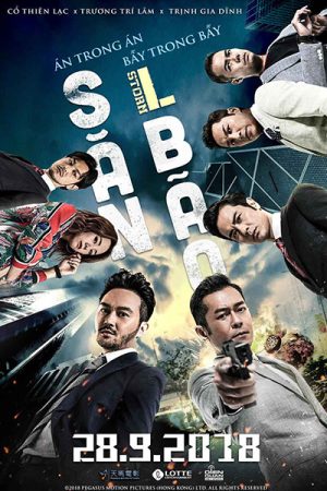 Phim Đội Chống Tham Nhũng 3 Săn Bão - L Storm PhimChill Vietsub (2018)