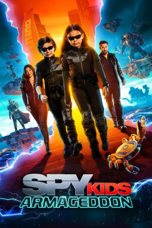 Phim Điệp viên nhí Ngày tận thế - Spy Kids Armageddon PhimChill Vietsub (2023)