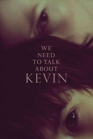 Phim Cậu Bé Kevin - We Need to Talk About Kevin PhimChill Vietsub (2011)