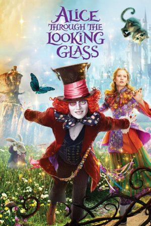 Phim Alice Ở Xứ Sở Trong Gương - Alice in Wonderland Through the Looking Glass PhimChill Vietsub (2016)