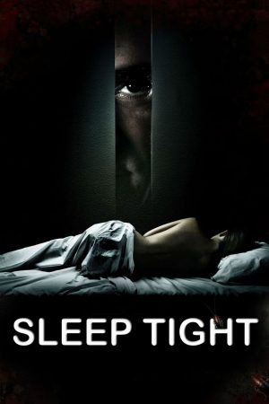 Phim Sleep Tight - Sleep Tight PhimChill Vietsub (2011)