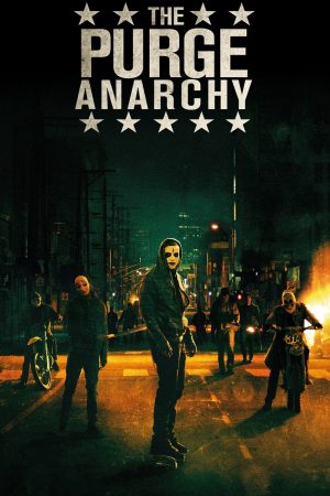 Phim The Purge Anarchy - The Purge Anarchy PhimChill Vietsub (2014)