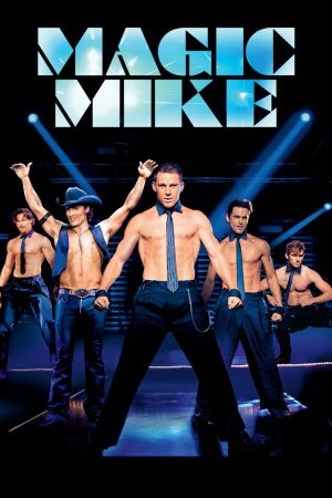 Phim Magic Mike - Magic Mike PhimChill Vietsub (2012)