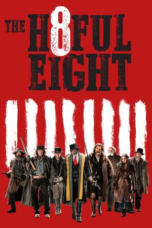 Phim Tám Hận Thù - The Hateful Eight PhimChill Vietsub (2015)