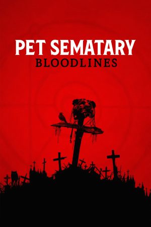 Phim Nghĩa Địa Ma Quái Huyết Thống - Pet Sematary Bloodlines PhimChill Vietsub (2023)