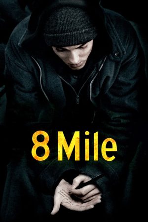 Phim 8 Mile - 8 Mile PhimChill Vietsub (2002)