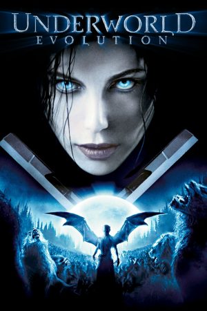 Phim Thế Giới Ngầm 2 Tiến Hóa - Underworld Evolution PhimChill Vietsub (2006)