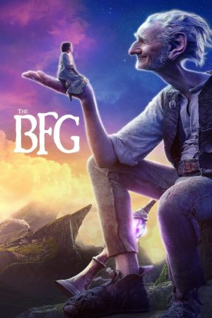 Phim Chuyện Chưa Kể Ở Xứ Sở Khổng Lồ - The BFG PhimChill Vietsub (2016)