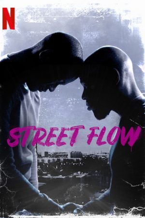 Phim Những cậu bé vùng ngoại ô - Street Flow PhimChill Vietsub (2019)