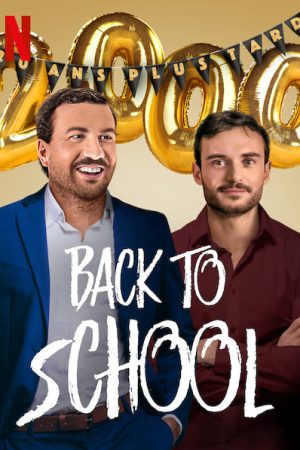 Phim Trở lại trường xưa - Back to School PhimChill Vietsub (2019)