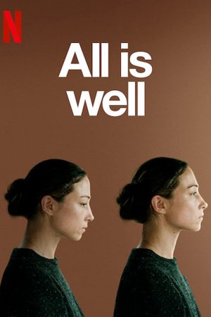 Phim Mọi việc đều ổn - All Is Well PhimChill Vietsub (2019)