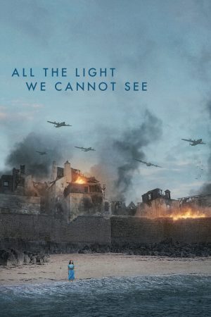 Phim Ánh Sáng Vô Hình - All the Light We Cannot See PhimChill Vietsub (2023)