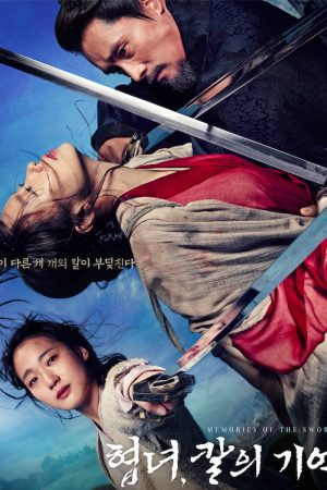 Phim Kiếm Ký - Memories of the Sword PhimChill Vietsub (2015)