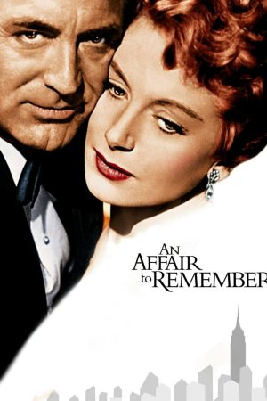 Phim An Affair to Remember - An Affair to Remember PhimChill Vietsub (1957)