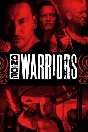 Phim Once Were Warriors - Once Were Warriors PhimChill Vietsub (1994)