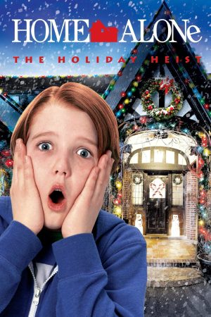 Phim Home Alone The Holiday Heist - Home Alone The Holiday Heist PhimChill Vietsub (2012)