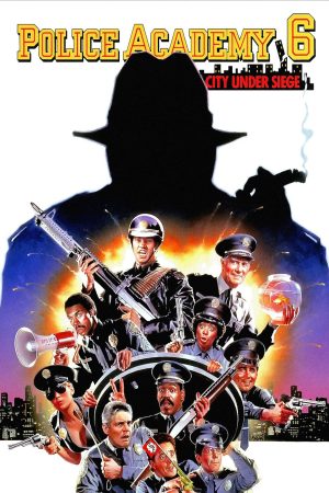 Phim Police Academy 6 City Under Siege - Police Academy 6 City Under Siege PhimChill Vietsub (1989)