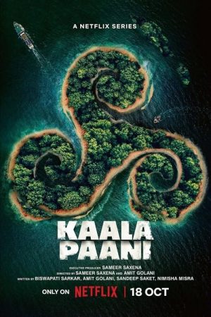 Phim Kaala Paani Vùng nước tối - Kaala Paani PhimChill Vietsub (2023)