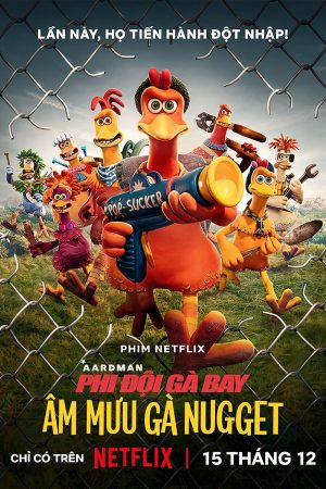 Phim Phi đội gà bay 2 Âm mưu gà nugget - Chicken Run Dawn of the Nugget PhimChill Vietsub (2023)