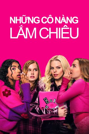 Xem phim Những Cô Nàng Lắm Chiêu tập full PhimChill Thuyết Minh HD Vietsub Phim Mỹ-Mean Girls