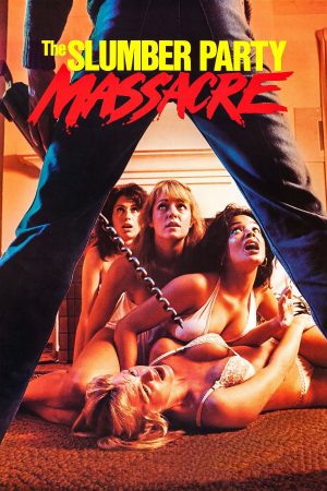 Phim Tiệc Ăn Chơi Đẫm Máu 1 - The Slumber Party Massacre PhimChill Vietsub (1982)