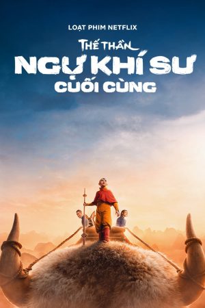 Xem phim Thế Thần Ngự khí sư cuối cùng tập 3 PhimChill Thuyết Minh HD Vietsub Phim Mỹ-Avatar The Last Airbender