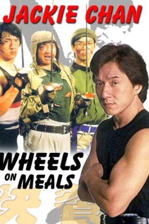 Phim Quán ăn lưu động - Wheels on Meals PhimChill Vietsub (1984)