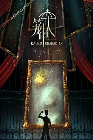 Phim Người trong lồng - CAGED CHARACTER PhimChill Vietsub (2024)