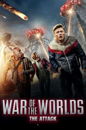 Phim Đại Chiến Thế Giới Cuộc Tấn Công Từ Sao Hỏa - War of the Worlds The Attack PhimChill Vietsub (2023)