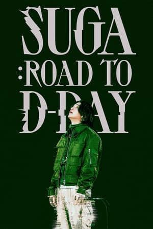 Phim SUGA Road to D DAY - SUGA Road to D DAY PhimChill Vietsub (2023)