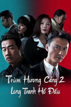 Xem phim Trùm Hương Cảng 2 Long Tranh Hổ Đấu tập full PhimChill Thuyết Minh HD - Vietsub Phim Trung Quốc-Extras For Chasing The Dragon