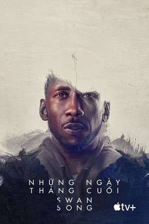 Phim Những Ngày Tháng Cuối - Swan Song PhimChill Vietsub (2021)